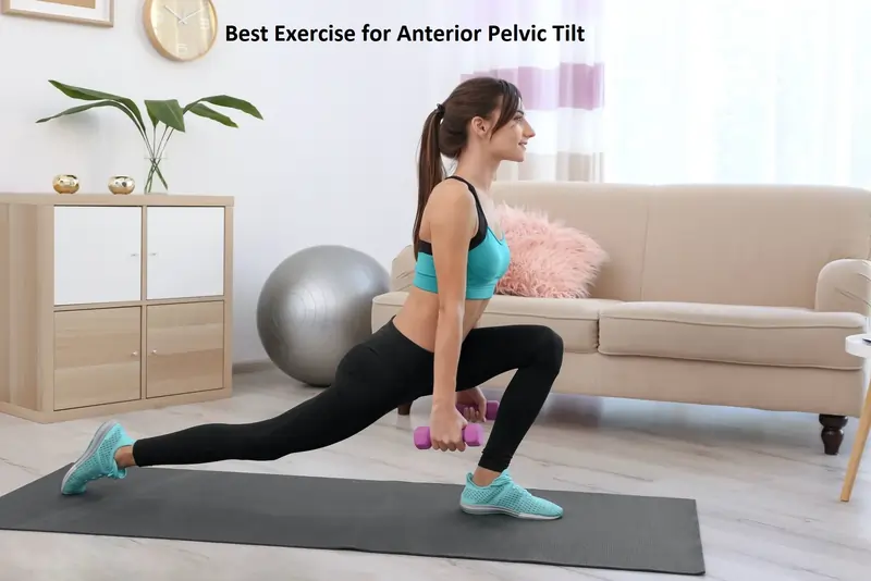 Best Exercises for Anterior Pelvic Tilt